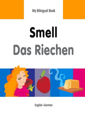 cover image of My Bilingual Book–Smell (English–German)
